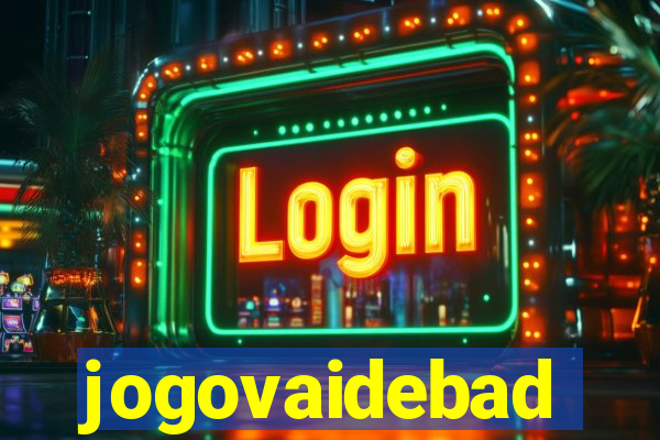 jogovaidebad