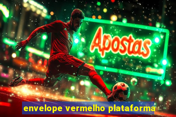 envelope vermelho plataforma