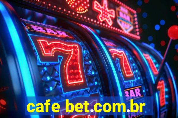 cafe bet.com.br