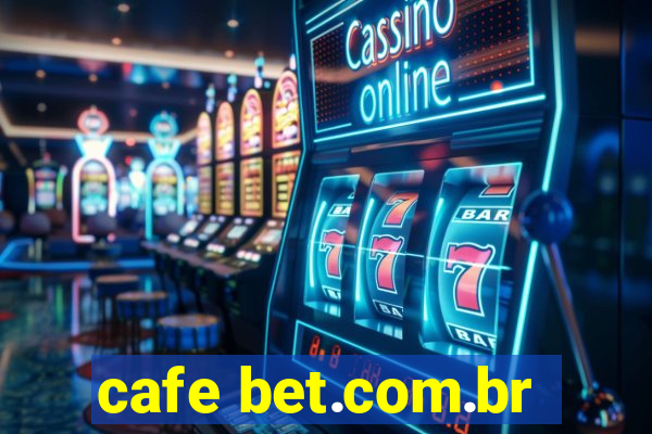 cafe bet.com.br