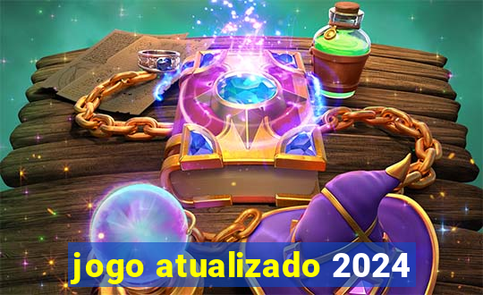 jogo atualizado 2024