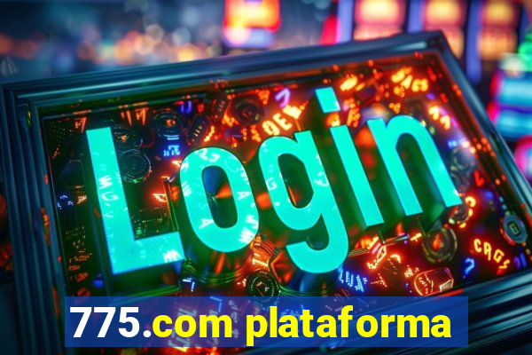 775.com plataforma