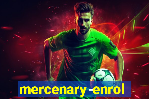 mercenary-enrollment