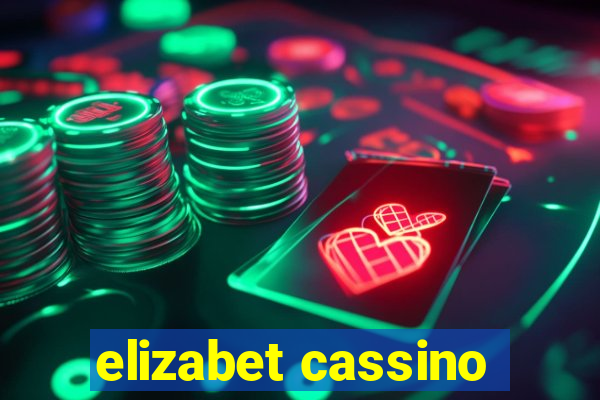 elizabet cassino