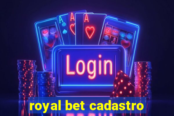 royal bet cadastro