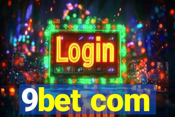 9bet com