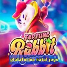 plataforma natal jogo