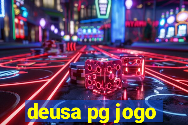 deusa pg jogo