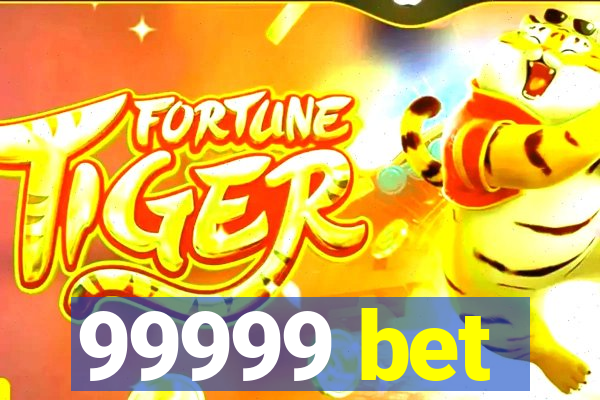 99999 bet