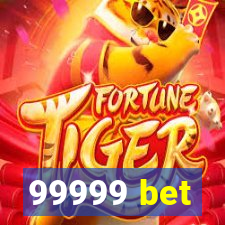 99999 bet