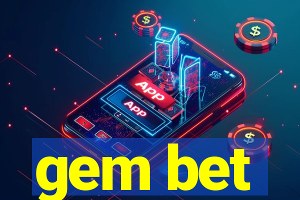 gem bet