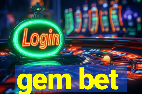 gem bet