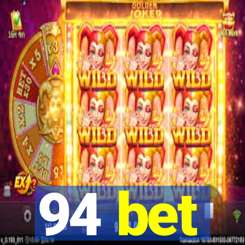 94 bet