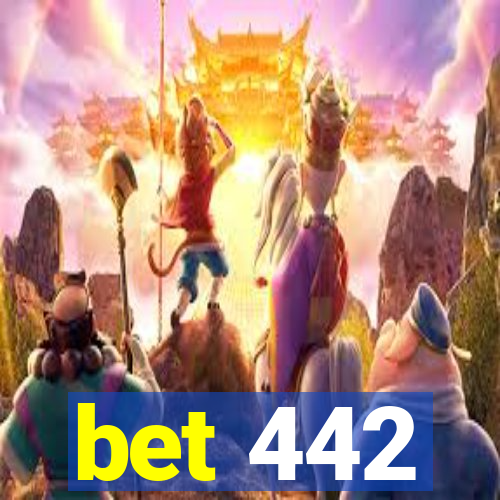 bet 442