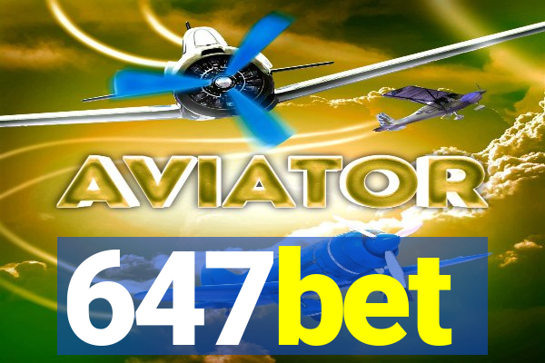 647bet
