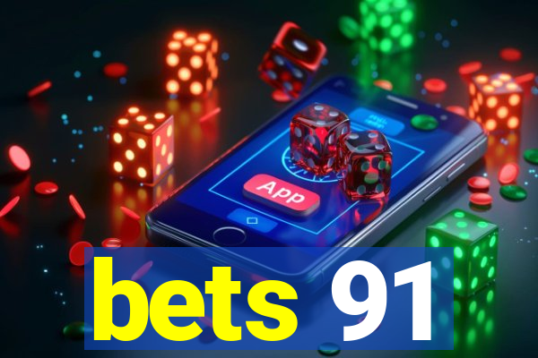 bets 91