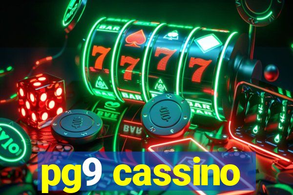 pg9 cassino