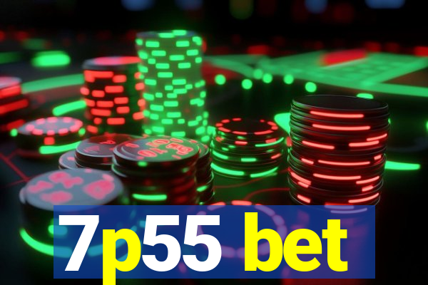 7p55 bet