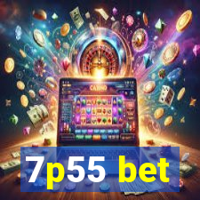 7p55 bet