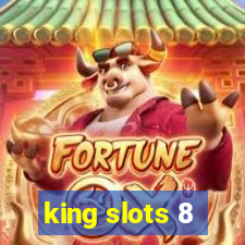 king slots 8