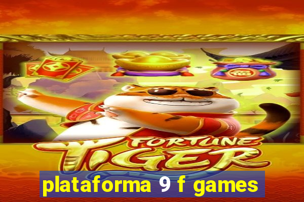 plataforma 9 f games
