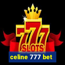 celine 777 bet
