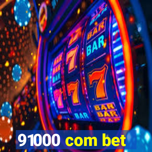 91000 com bet