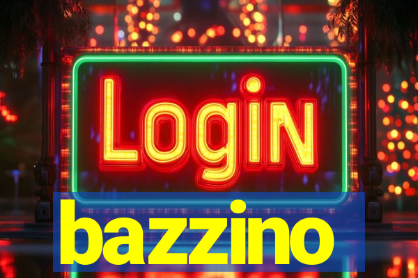 bazzino