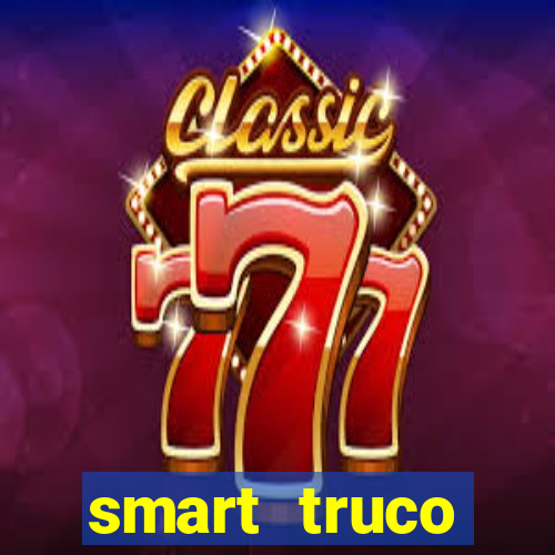 smart truco paulista e mineiro