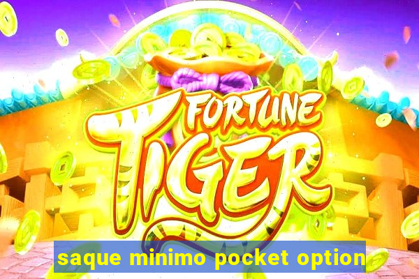 saque minimo pocket option