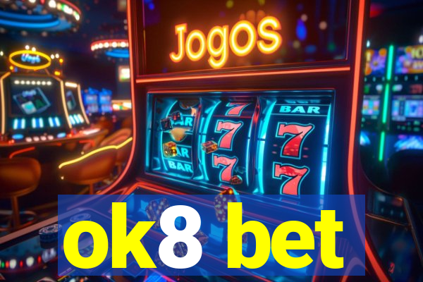 ok8 bet