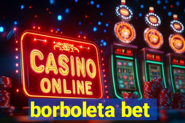 borboleta bet