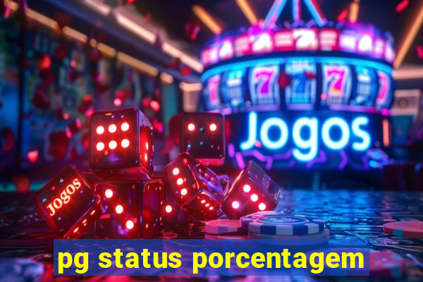 pg status porcentagem