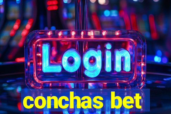conchas bet