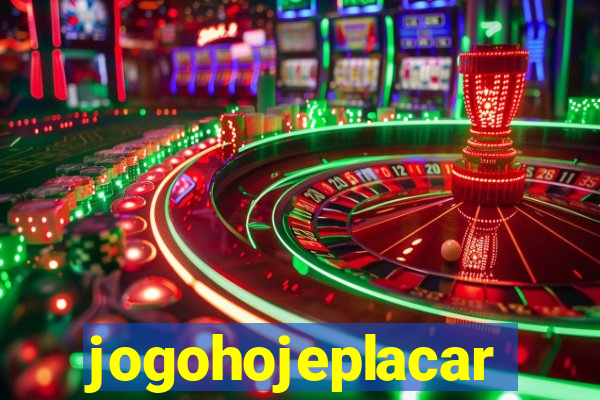 jogohojeplacar