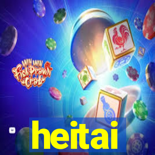 heitai