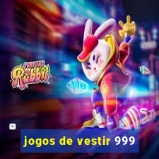 jogos de vestir 999