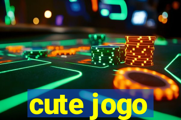 cute jogo