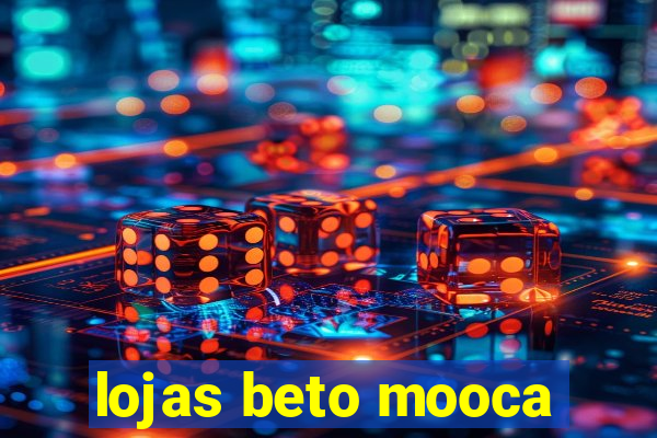lojas beto mooca
