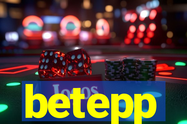 betepp