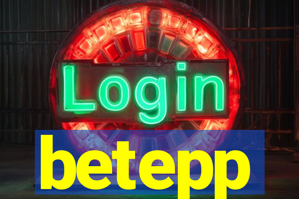 betepp