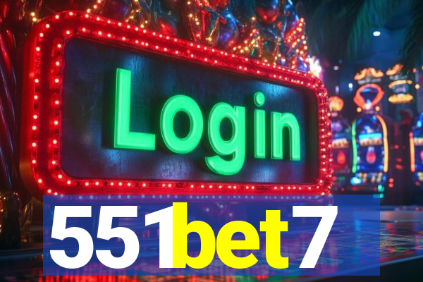 551bet7
