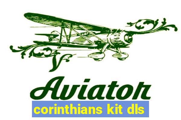 corinthians kit dls