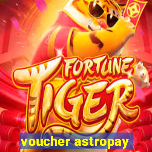 voucher astropay
