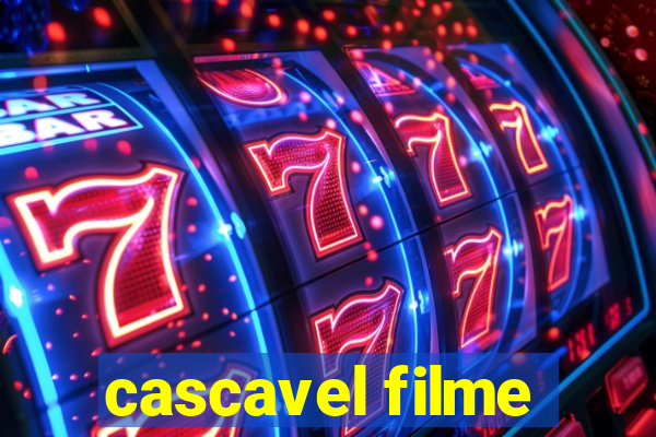 cascavel filme