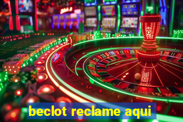 beclot reclame aqui