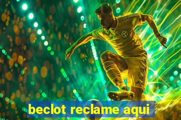 beclot reclame aqui