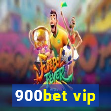 900bet vip