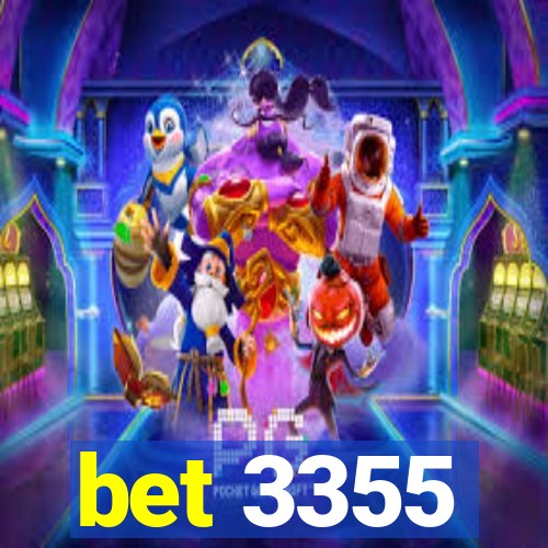 bet 3355