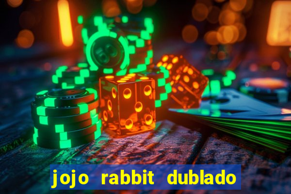 jojo rabbit dublado assistir online